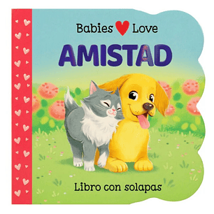 Babies Love. Amistad 