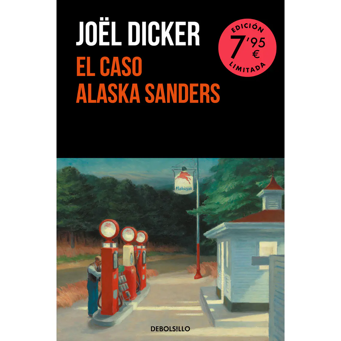 El caso Alaska Sanders (Campaña edición limitada)- Joël Dicker 1