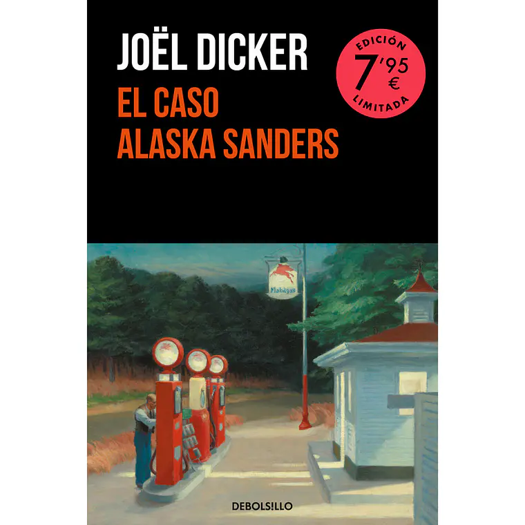 El caso Alaska Sanders (Campaña edición limitada)- Joël Dicker 1