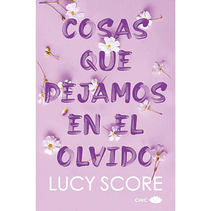 Cosas Que Dejamos En El Olvido -  Lucy Score