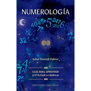 Numerologia. Libro y baraja de cartas-  Sahar Huneidi Palmer