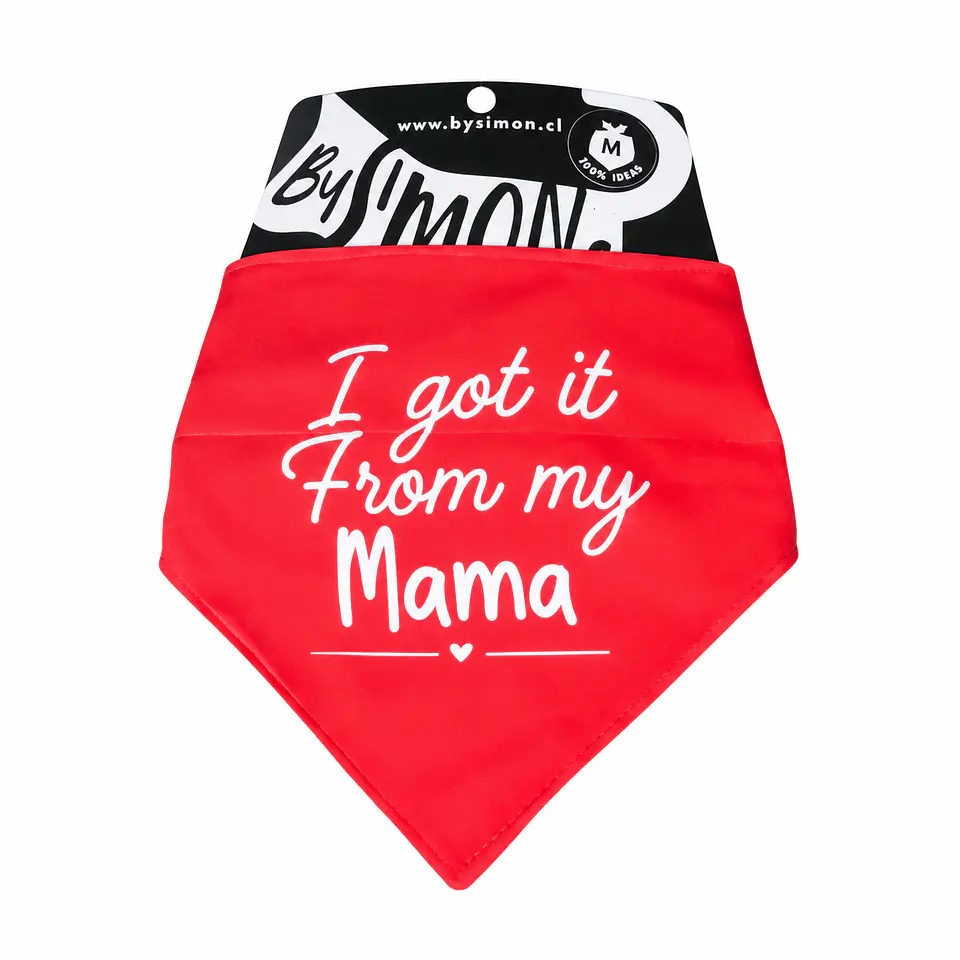 By Simona Bandana I Got It From My Mama para Perros 3