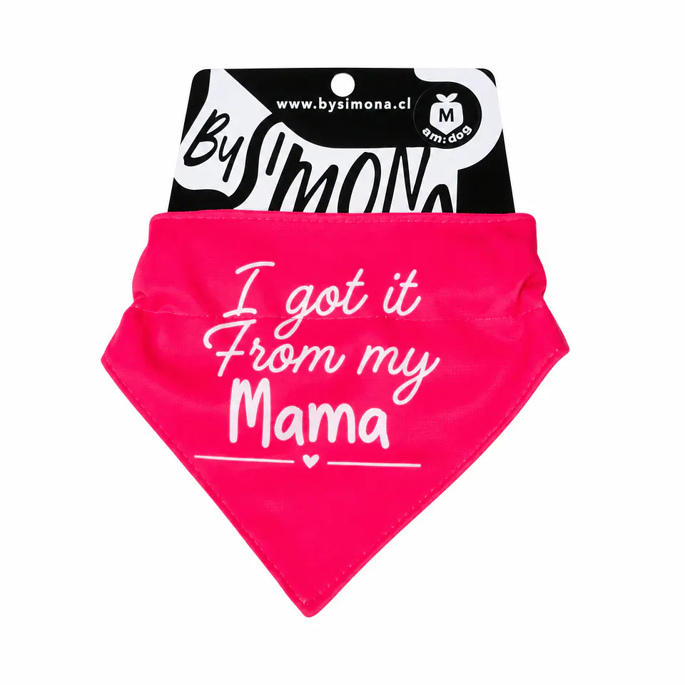 By Simona Bandana I Got It From My Mama para Perros 2