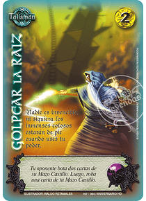 Golpear La Raiz (RW) Foil