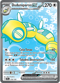 Dudunsparce ex - 178/159 - Ultra Rare (Latino)