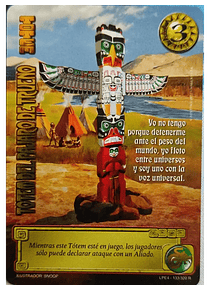 Tótem del Pájaro de Trueno (LPE4 133-320)