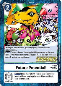 Future Potential! - P-156 - Digimon Promotion Winner