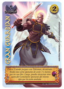 Gran guardian (019-364 Aniversario RA)