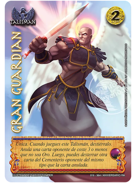 Gran guardian (019-364 Aniversario RA)