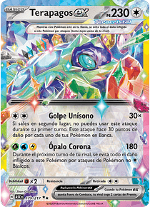 Terapagos ex - 179/217 - Double Rare (Latino)