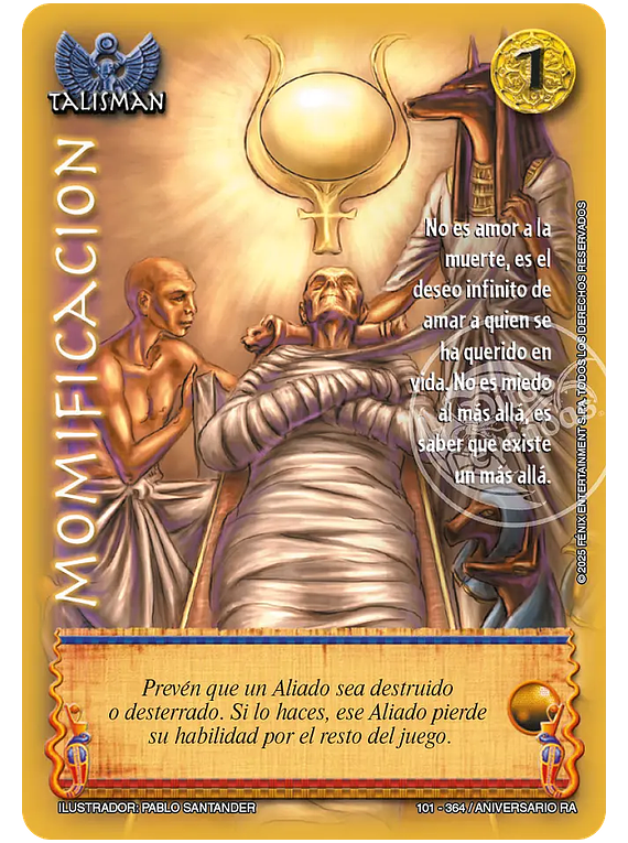 Momificación (101-364 / Aniversario RA)