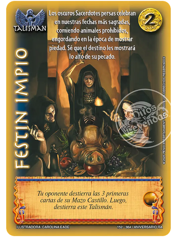 Festín impío (152-364 / Aniversario RA)