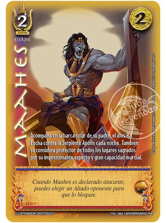 Maahes (118-364 Aniversario RA)