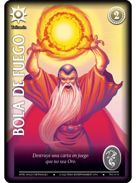Bola de Fuego (TK2 11-13)