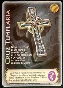 Cruz Templaria (Edicion Limitada 20 Años)