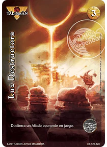 Luz Destructora (XS 126-128)