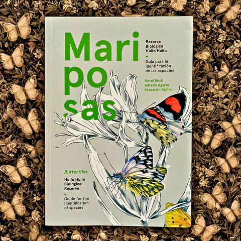 Mariposas de la Reserva Biológica Huilo Huilo