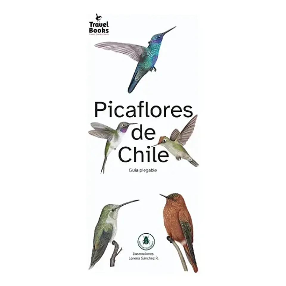 Picaflores de Chile - Travel Books 1