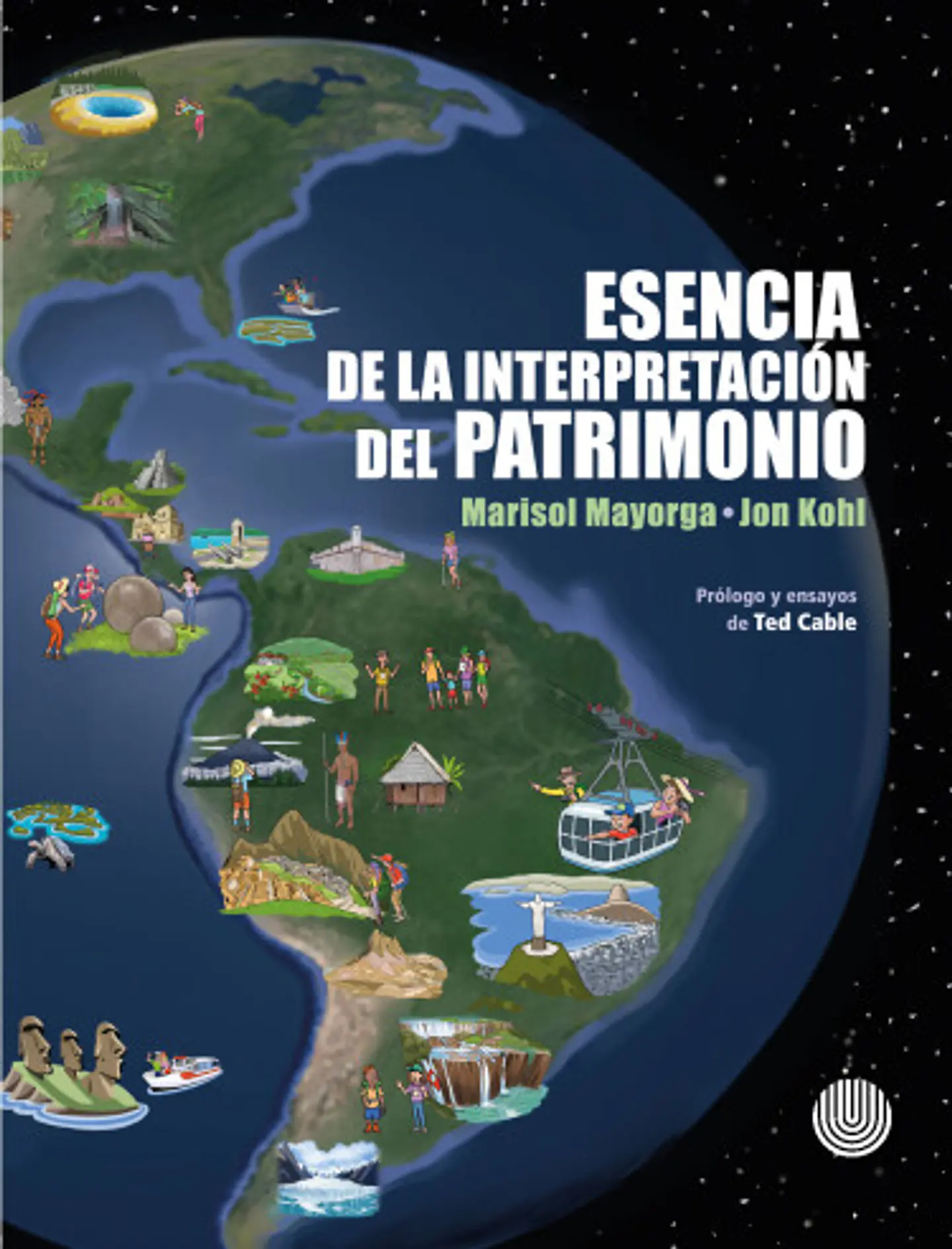 Esencia de la Interpretación del Patrimonio - Marisol Mayorga - Jon Kohl 1