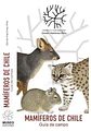 Mamíferos de Chile, Guia de Campo completa de Daniel Martinez-Piña - Miniatura 2