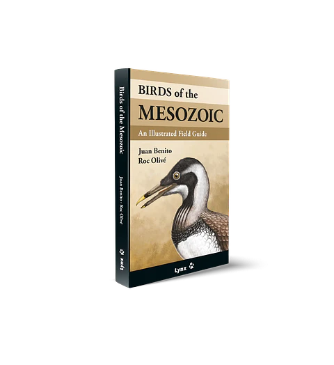 Birds of the Mesozoic An Illustrated Field Guide - Lynx ediciones