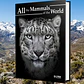 All the Mammals of the World – La Enciclopedia de los Mamíferos del Planeta (English) - Lynx Ediciones - Miniatura 1