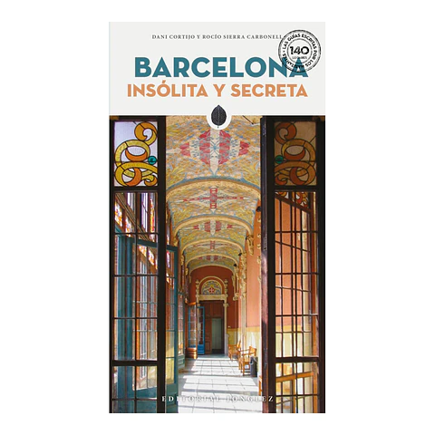 Barcelona Insólita y Secreta