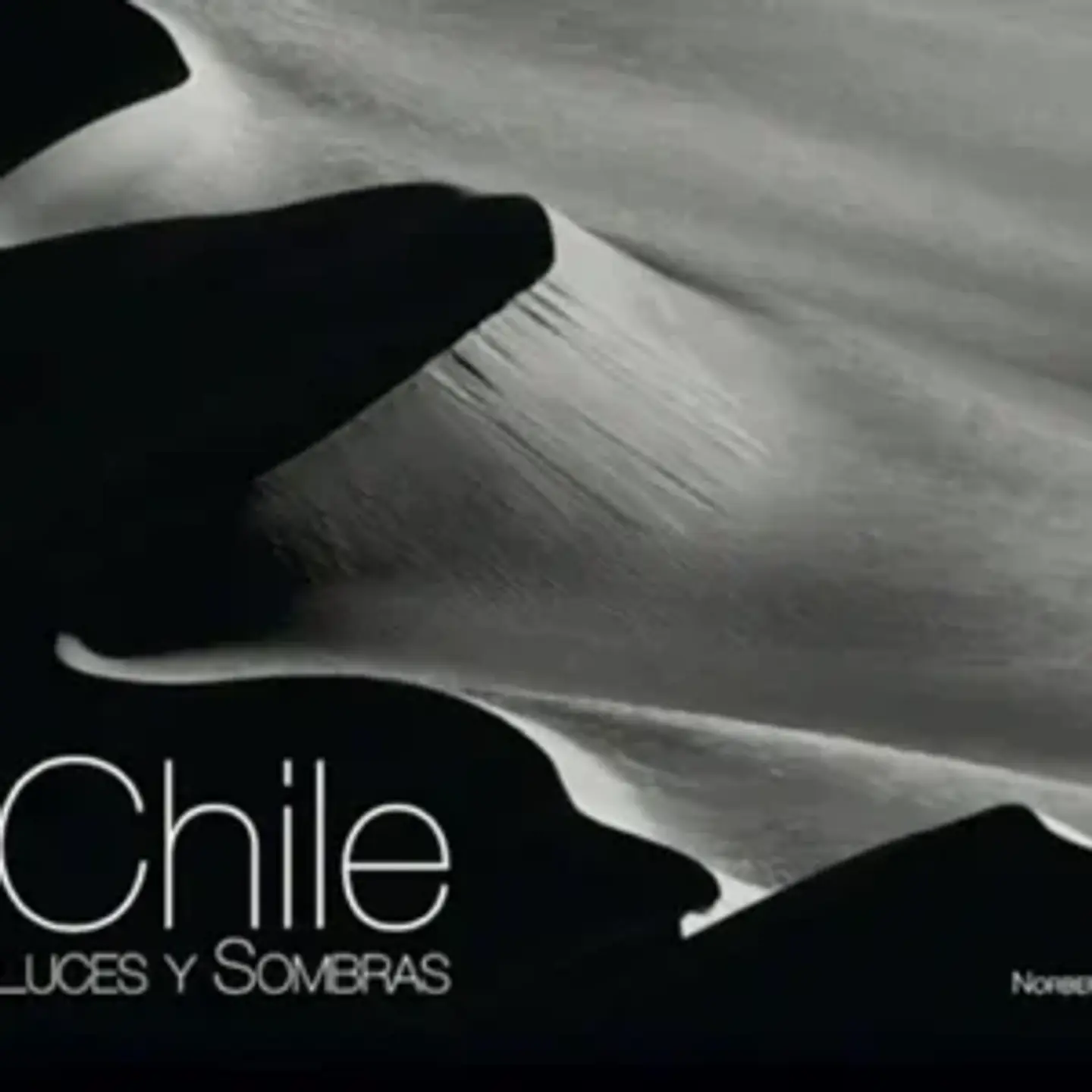 Recorriendo Chile: Luces y Sombras 1