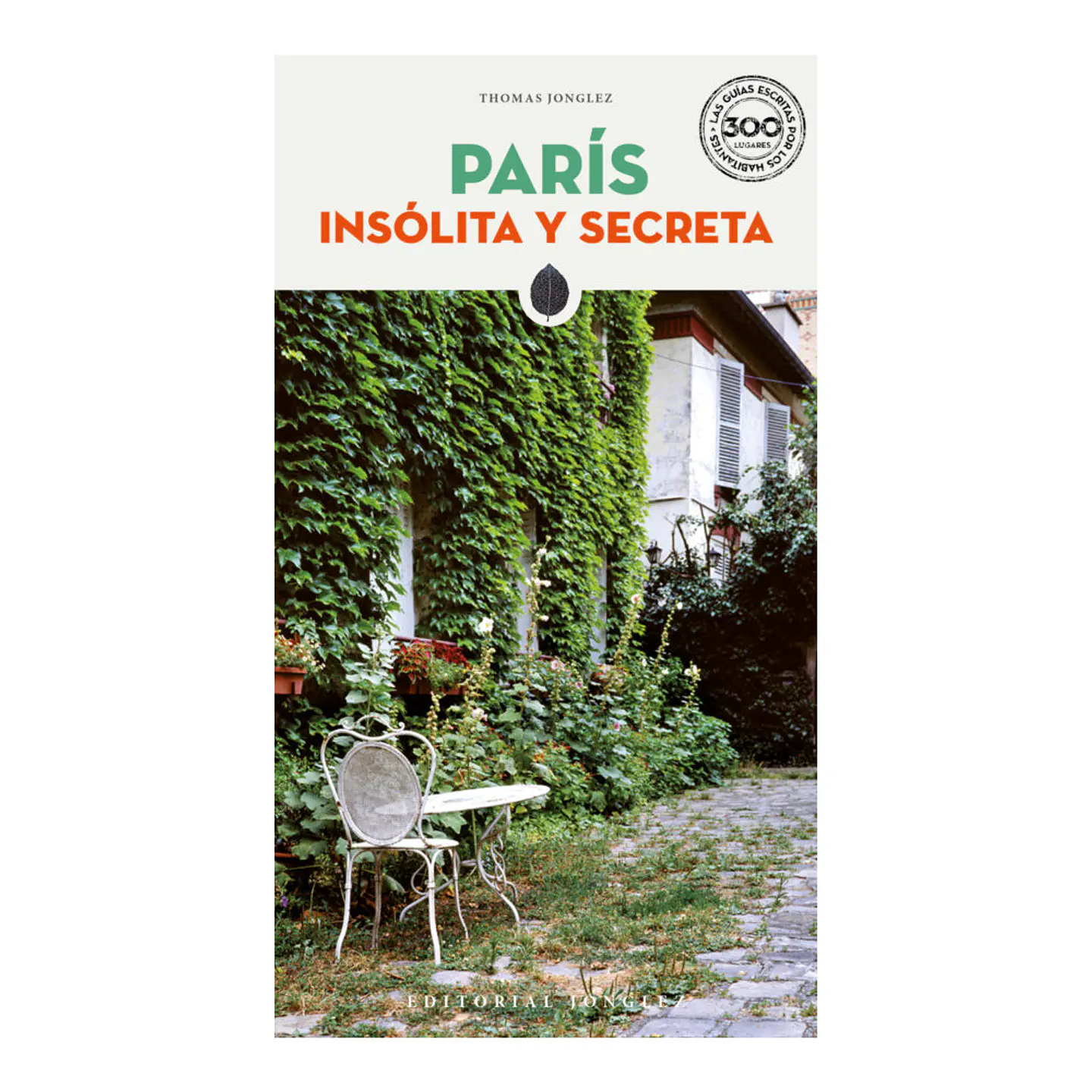 París Insólita y Secreta 1