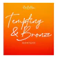 Paleta de Sombras Tempting and Bronze - Be Bella - Miniatura 3