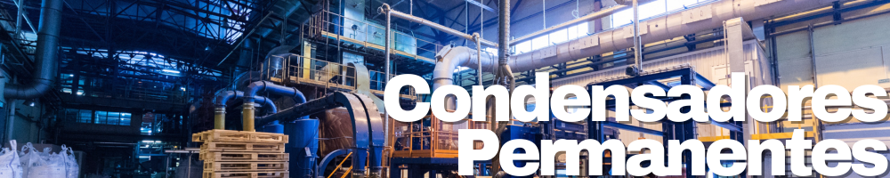 Condensadores Permanentes