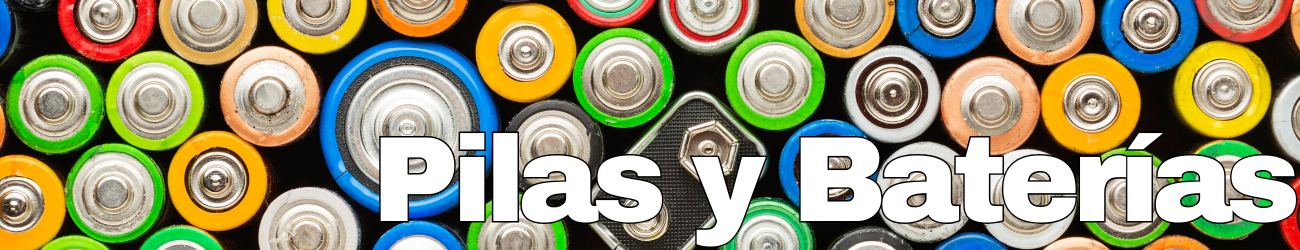 Pilas y Baterías