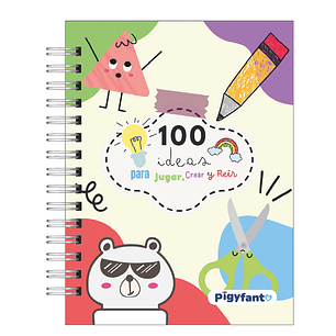 100 ideas para jugar, crear y reír