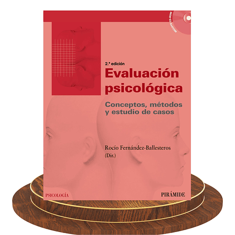 Evaluación psicológica: Conceptos, métodos y estudio de casos