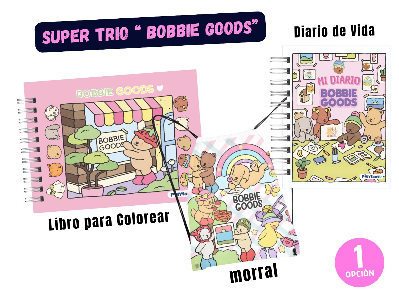 Súper Trío Bobbie Goods | Libro para Colorear + Diario de Vida + Morral 1