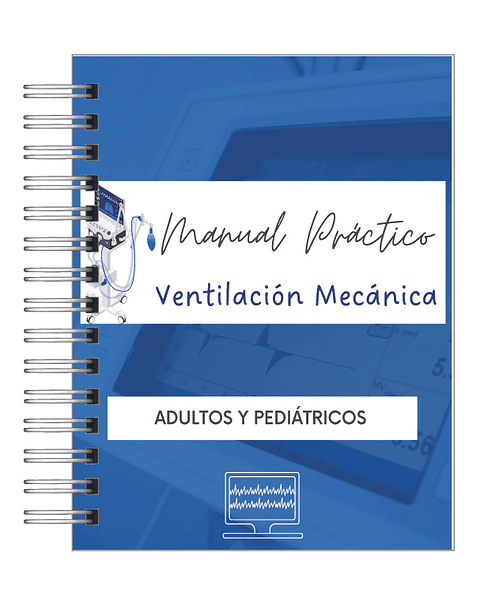 Manual Práctico de Ventilación Mecánica