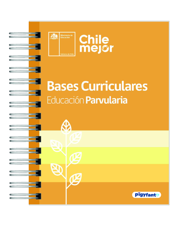 Bases Curriculares de Educación Parvularia – Última Edición Actualizada 7