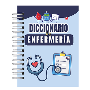 Diccionario Ilustrado de Enfermería – Más de 500 Términos Técnicos