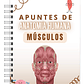 Libreta de Apuntes de Anatomía Humana Músculos - Miniatura 1
