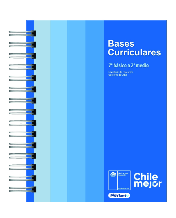 Bases Curriculares Educación Básica 7° Básico a 2° Medio | Última Versión Oficial 7