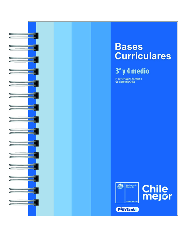 Bases Curriculares Educación Media 3° y 4° Medio | Última Versión Oficial 3
