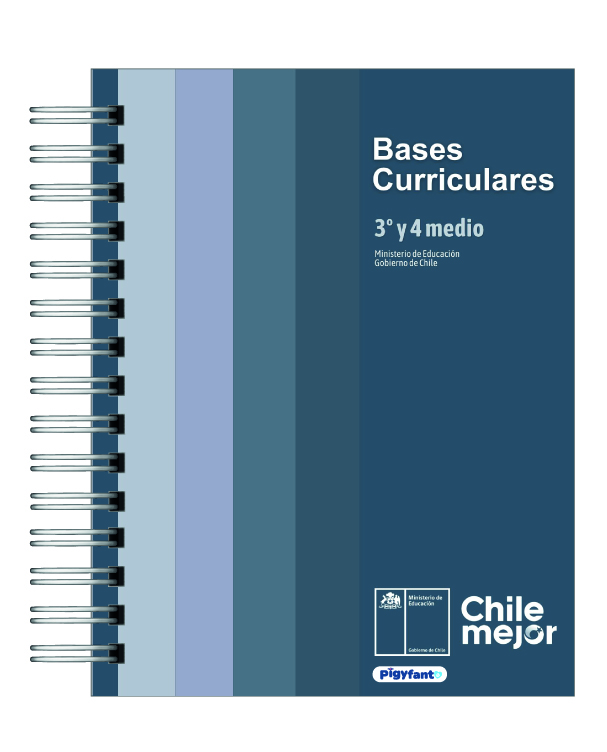 Bases Curriculares Educación Media 3° y 4° Medio | Última Versión Oficial 6