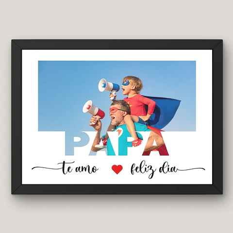 Cuadro Personalizado "Papá, Te Amo": El Reflejo de Nuestros Mejores Momentos