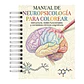 Manual de Neuropsicología para Colorear - Aprendizaje Activo y Neuroanatomía - Miniatura 1