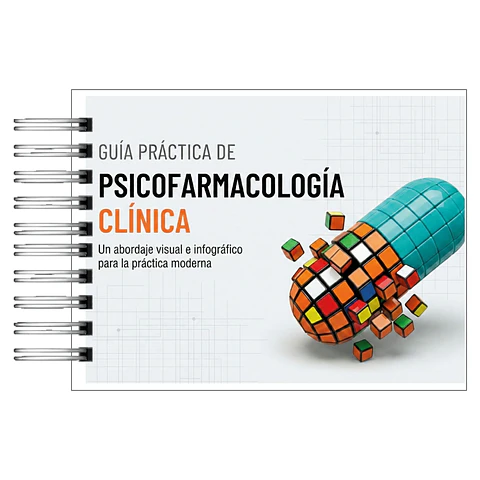 Guía Práctica de Psicofarmacología Clínica – Manual Visual e Infográfico