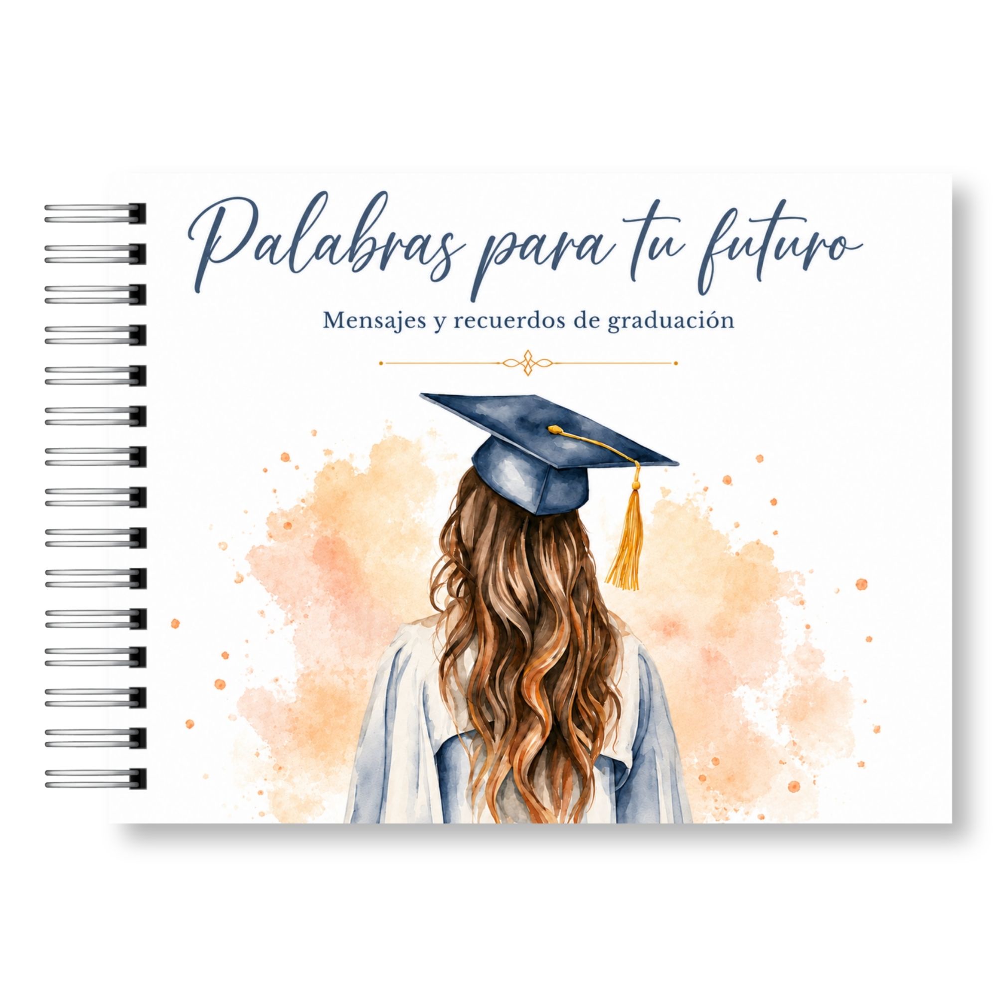 Libro de Firmas de Graduación – Palabras para Tu Futuro Versión Femenina 1
