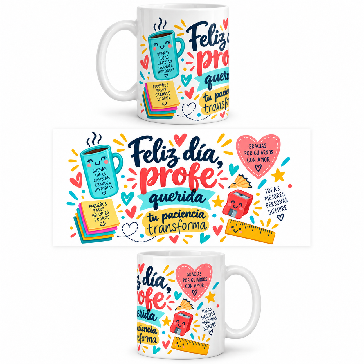 Taza Ilustrada – Feliz Día Profe Querida Tu Paciencia Transforma 1