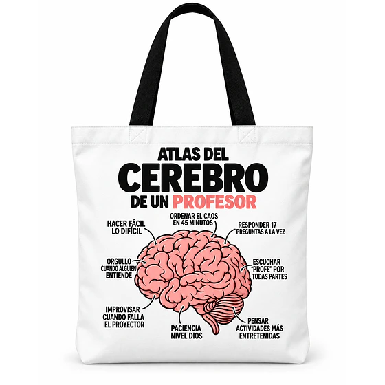 Atlas del Cerebro de un Profesor – Totebag creativo Día del Profesor Pigyfante