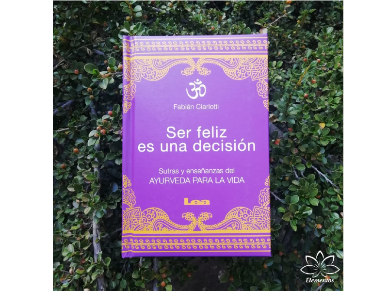 Libro Ser Feliz es una Decisión