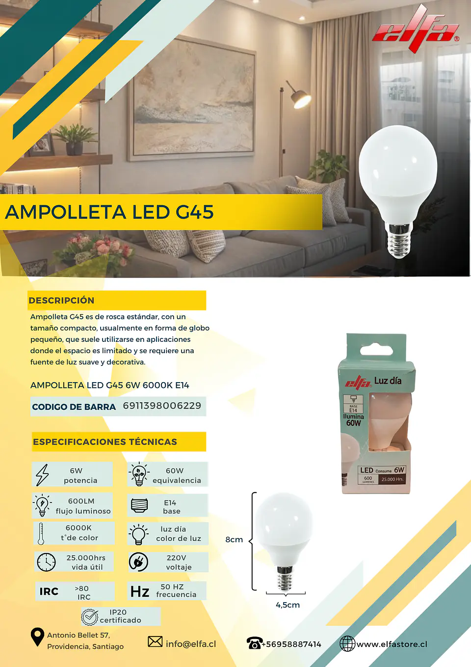 Ampolleta LED G45 6W E14 LD 2